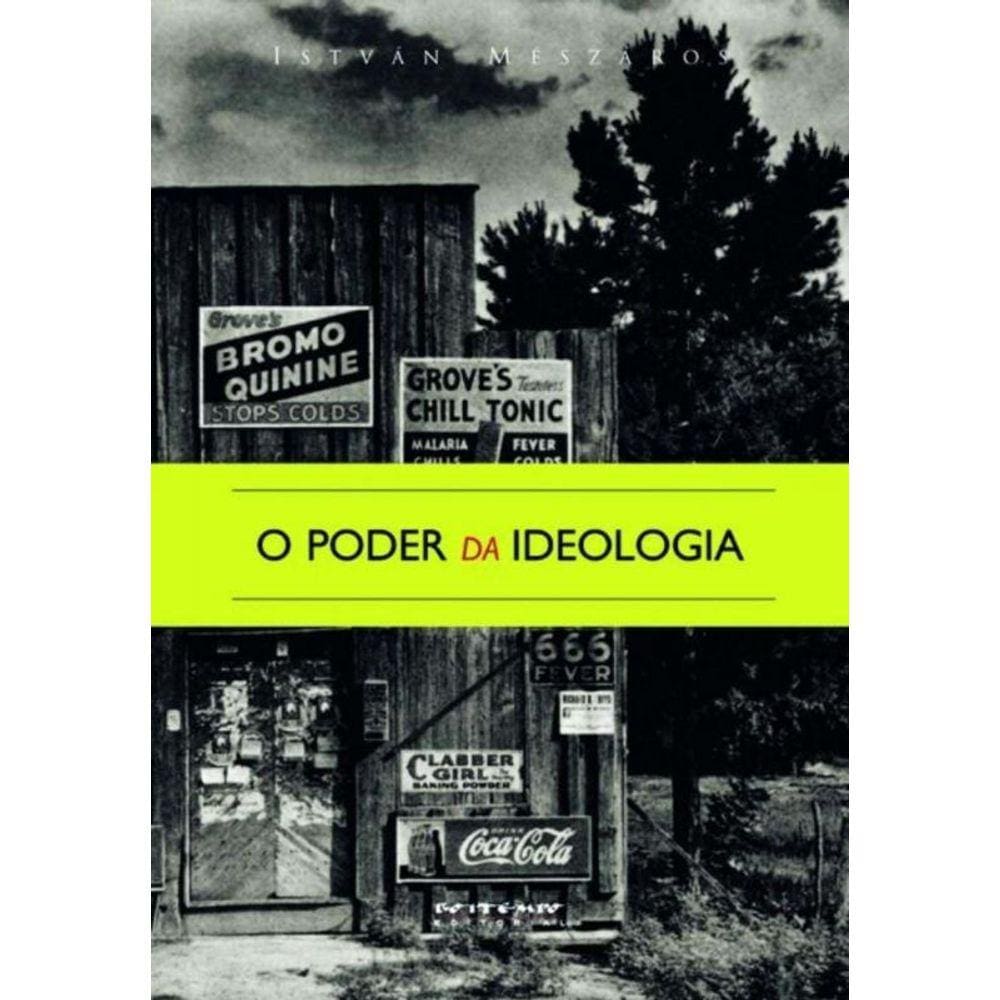 Poder da Ideologia, O