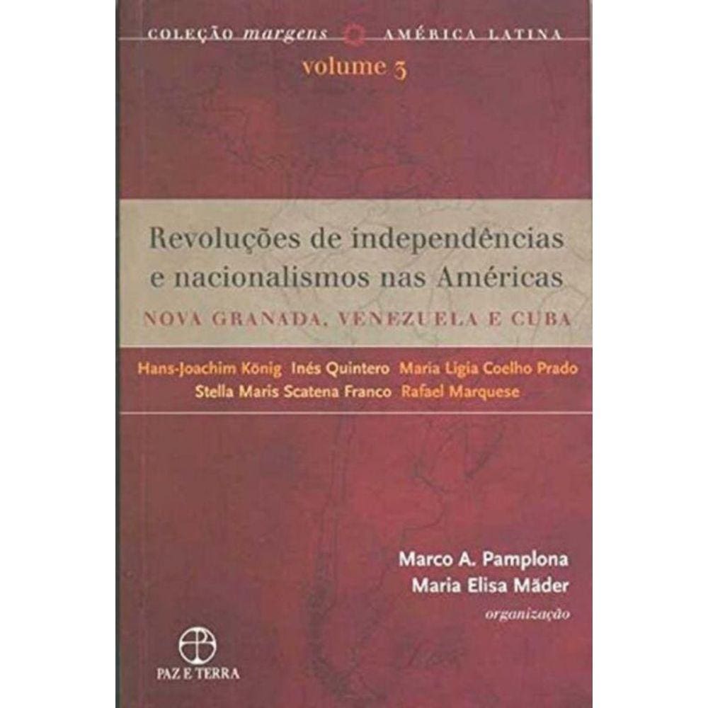 Revolucoes De Independencias (Nova Granada) V.03