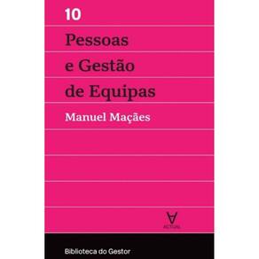 Pessoas e Gestão de Equipas - Vol. X