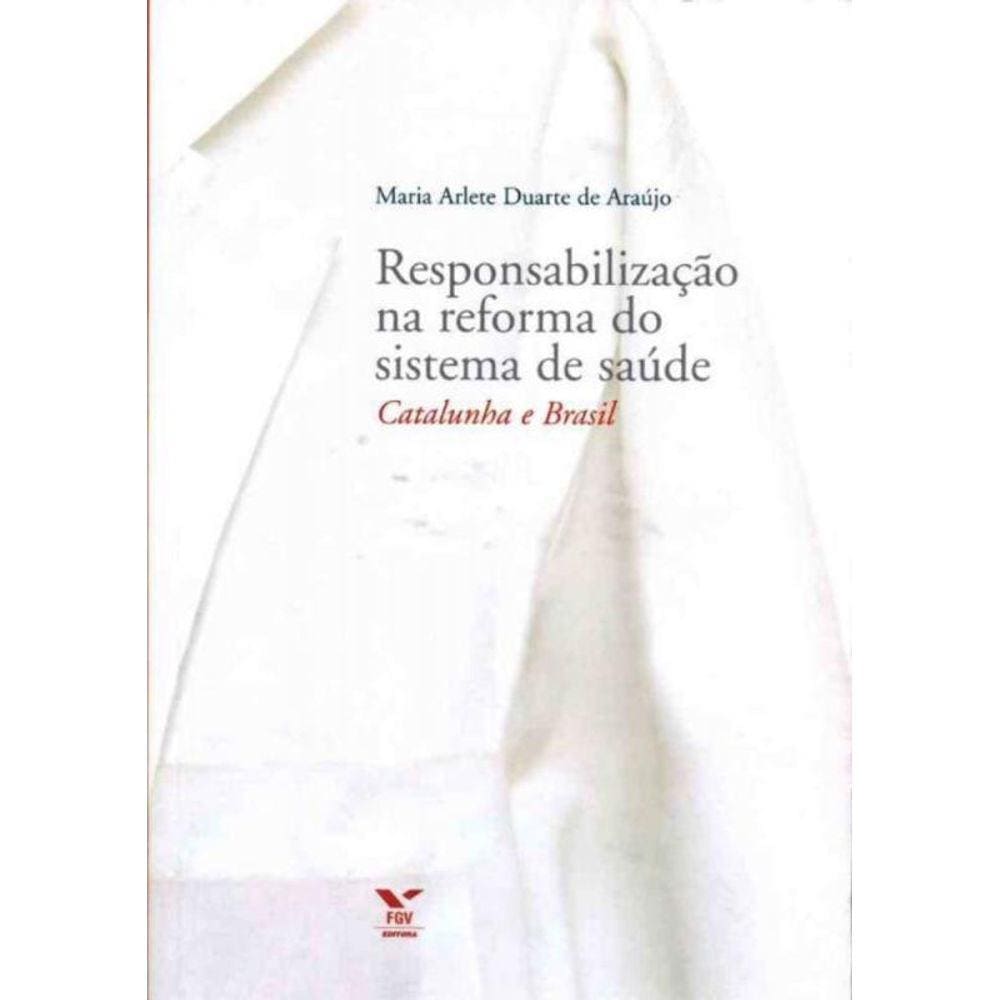 Responsabilização na Reforma do Sistema de Saúde