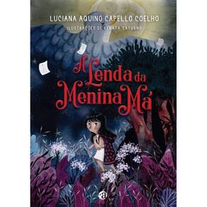 A Lenda Da Menina Má