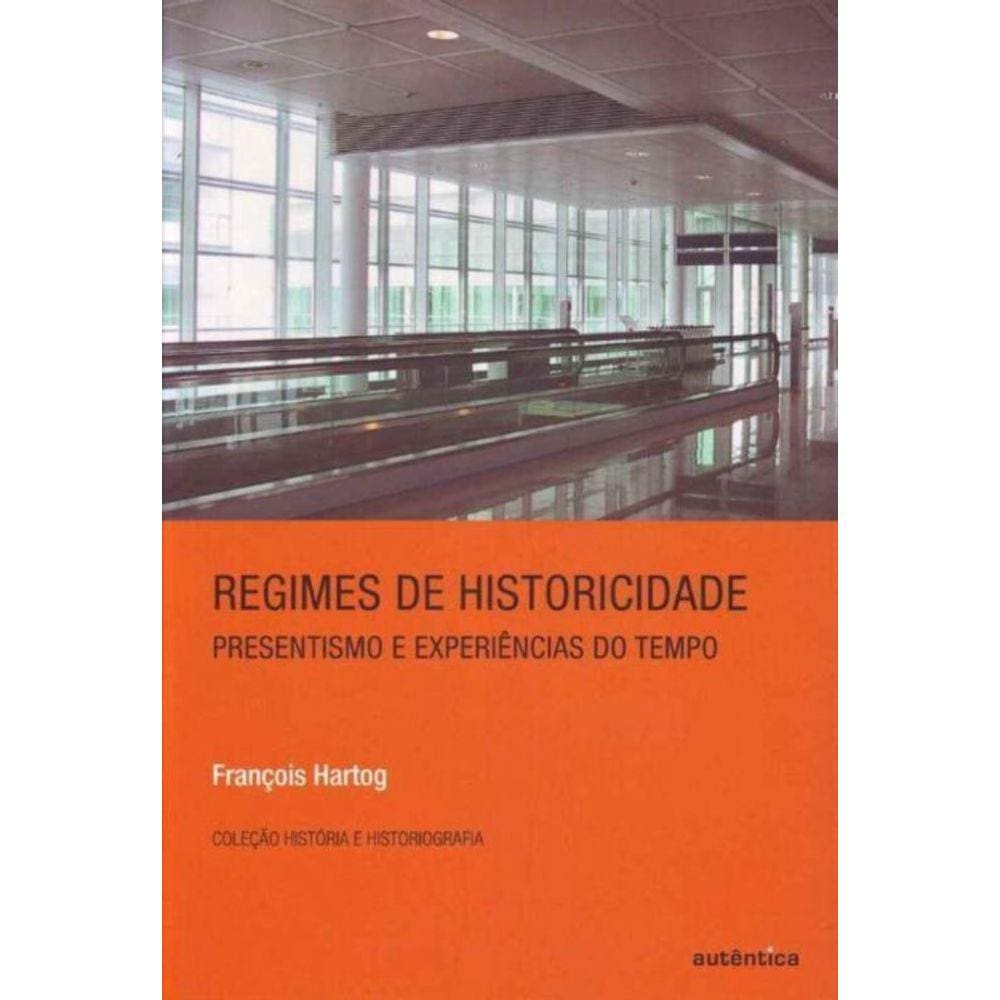 Regimes De Historicidade