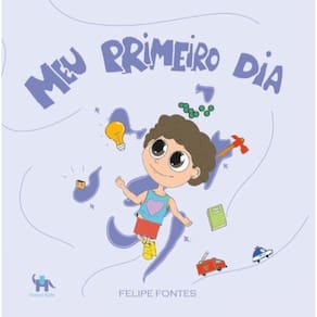 Meu primeiro dia