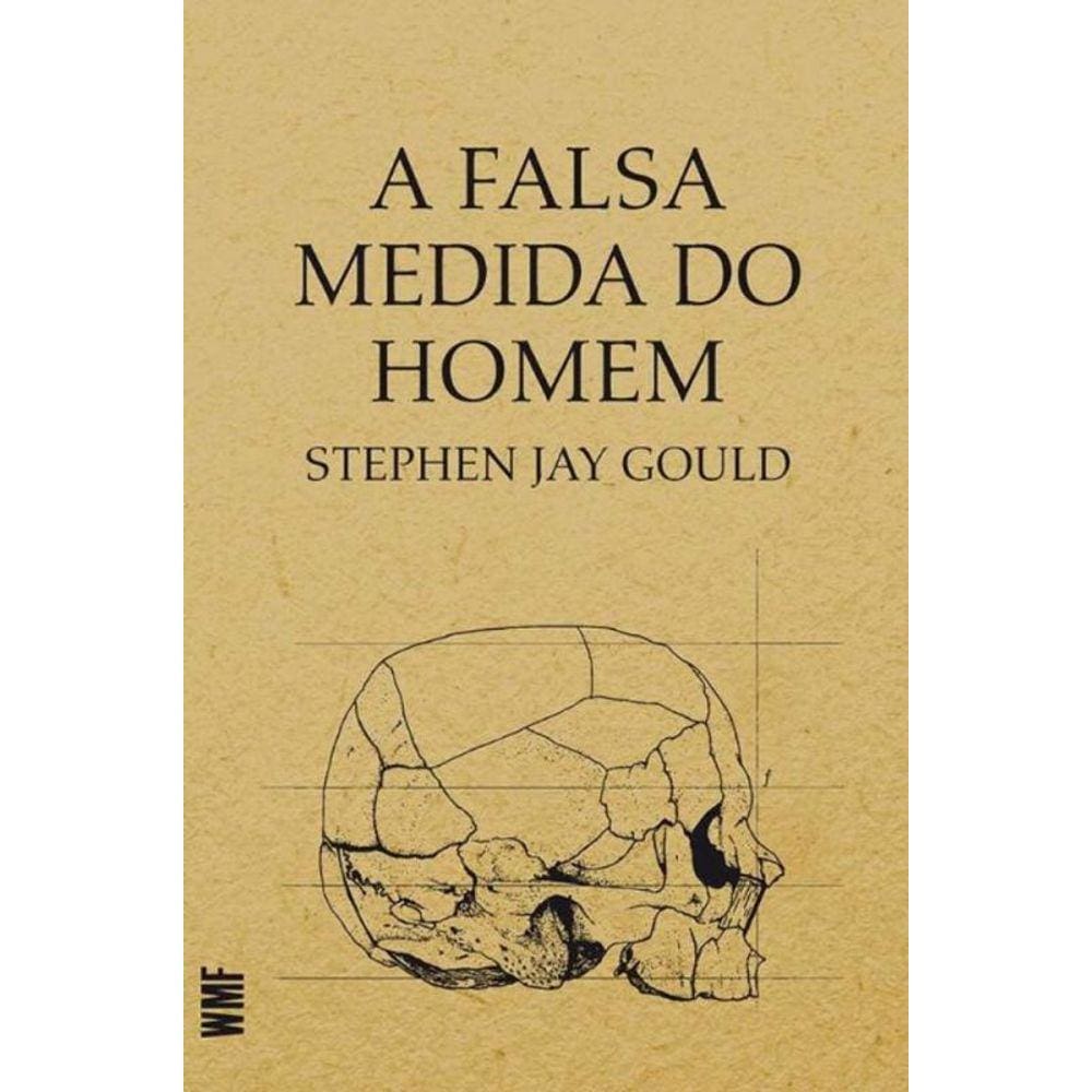 Falsa Medida Do Homem, A