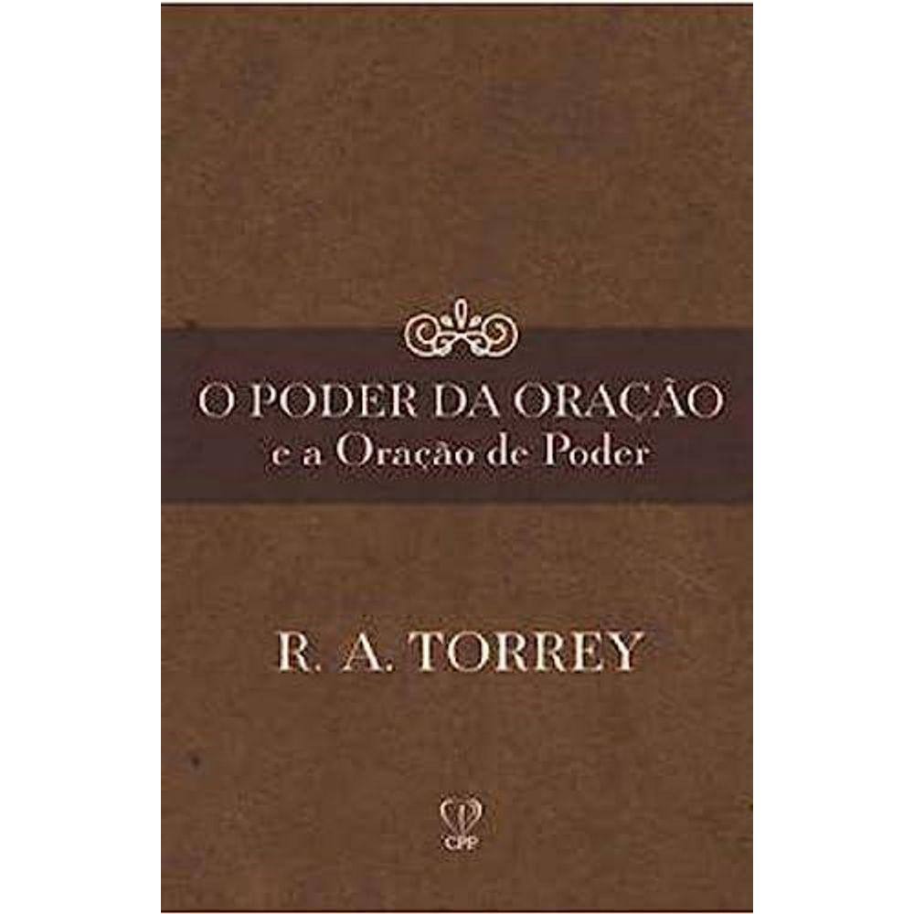O Poder Da Oração E A Oração De Poder