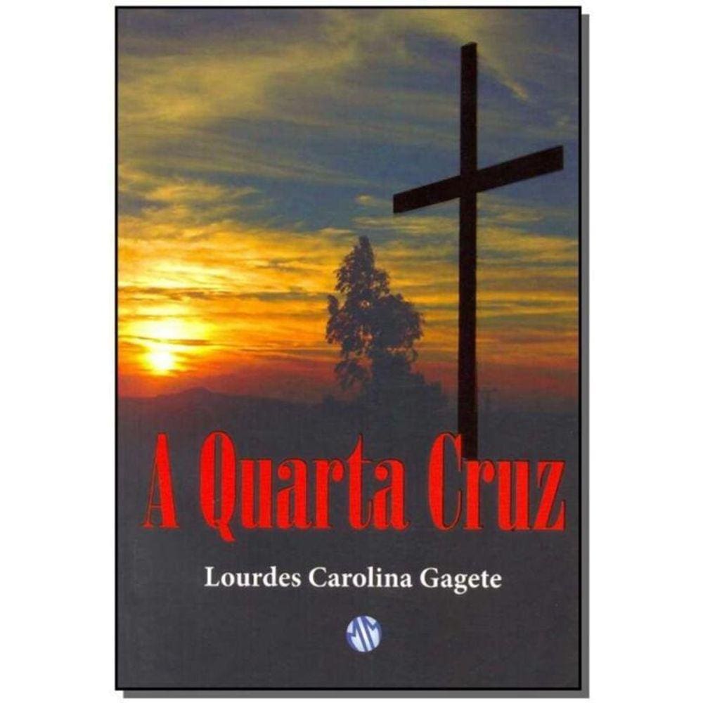Quarta Cruz, A