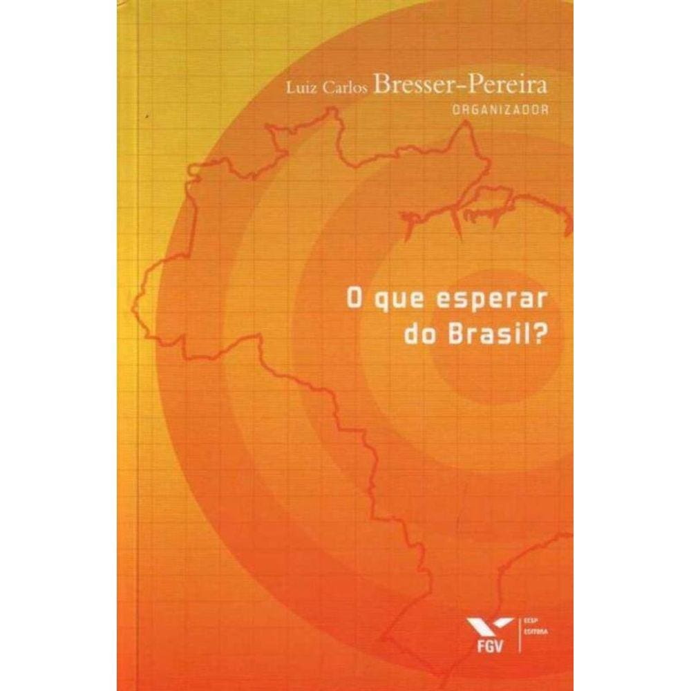Que Esperar do Brasil?, O