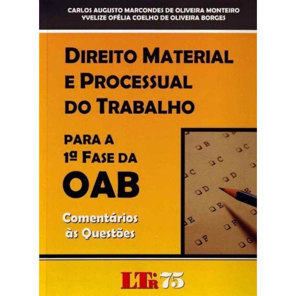Direito Material e Processual do Trabalho - Para 1ª Fase da Oab