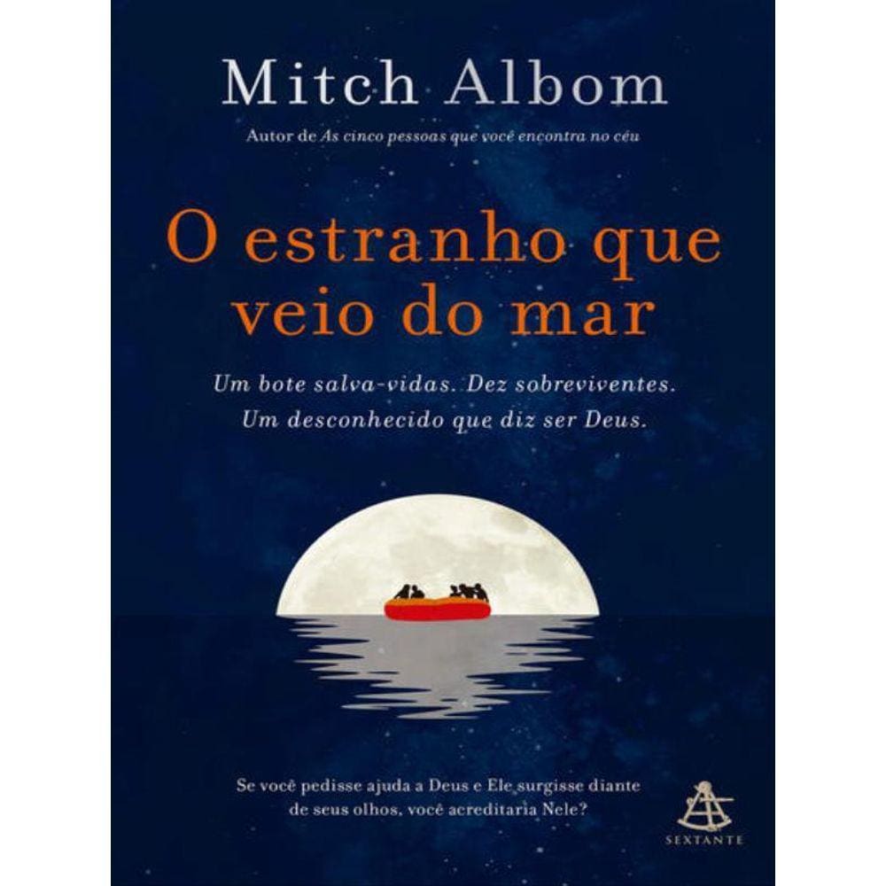 O Estranho Que Veio Do Mar