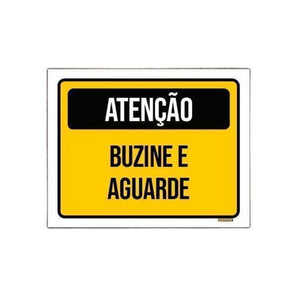 Placa Amarela Atenção Buzine E Aguarde 18X23Cm
