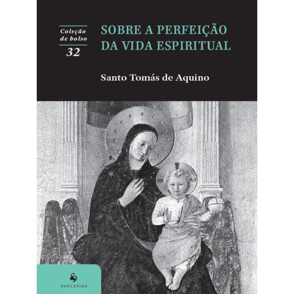 Sobre A Perfeição Da Vida Espiritual