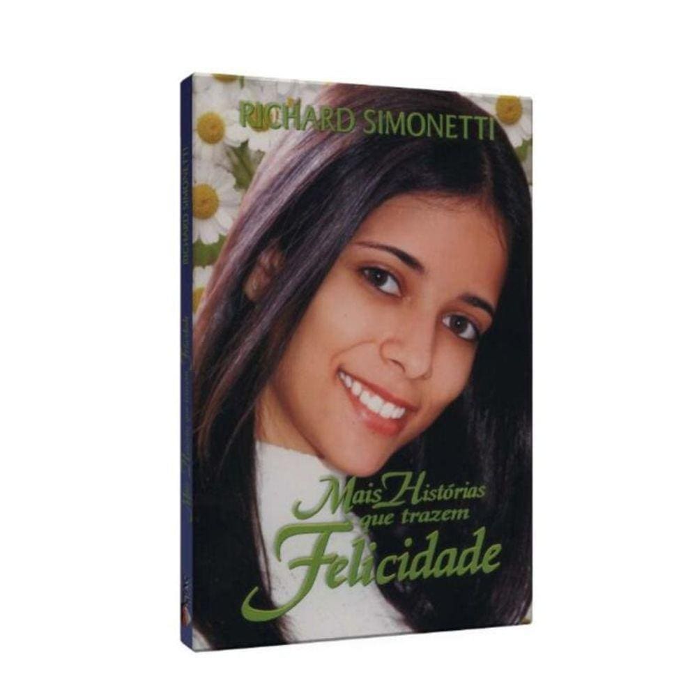 Mais Histórias Que Trazem Felicidade