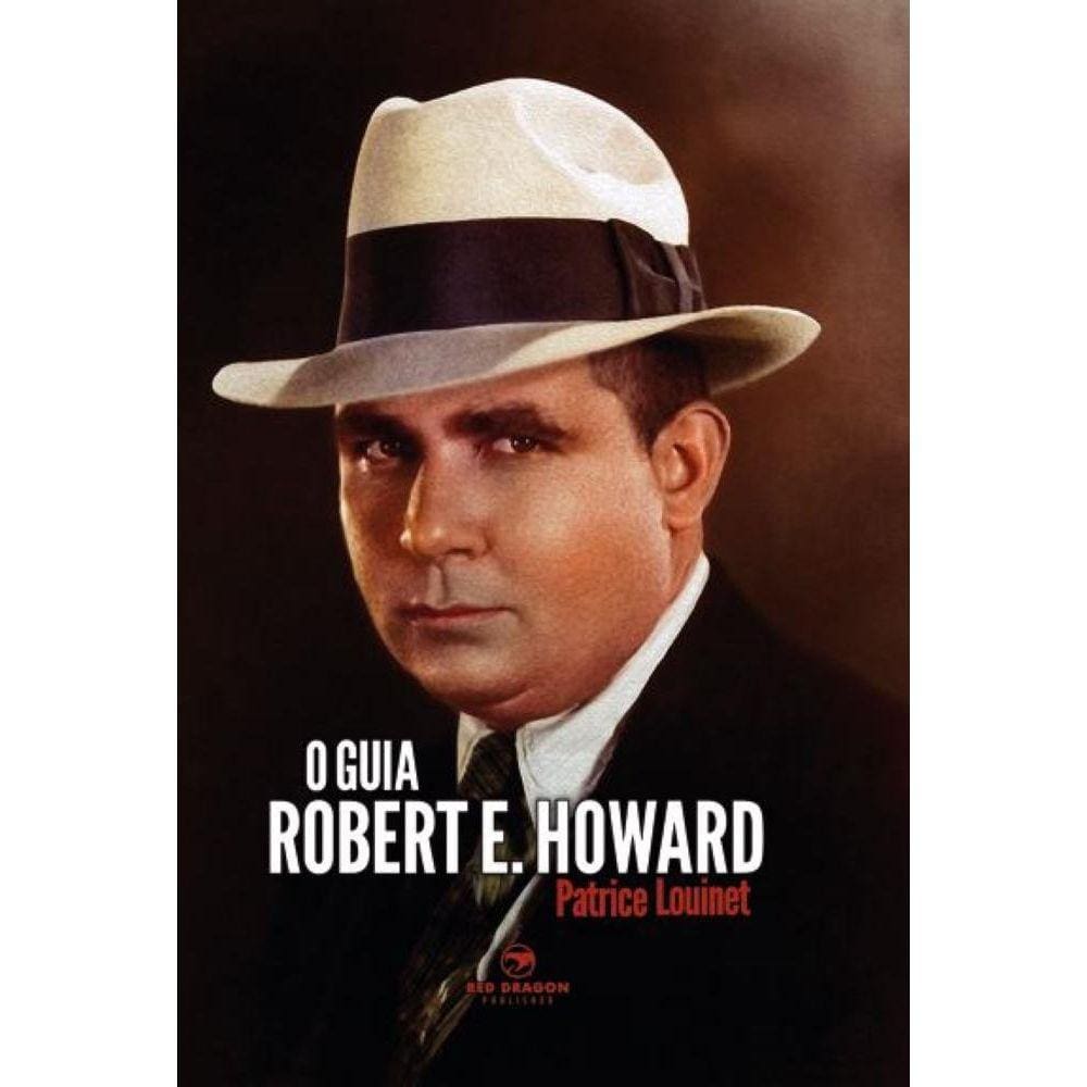 O Guia Robert E. Howard