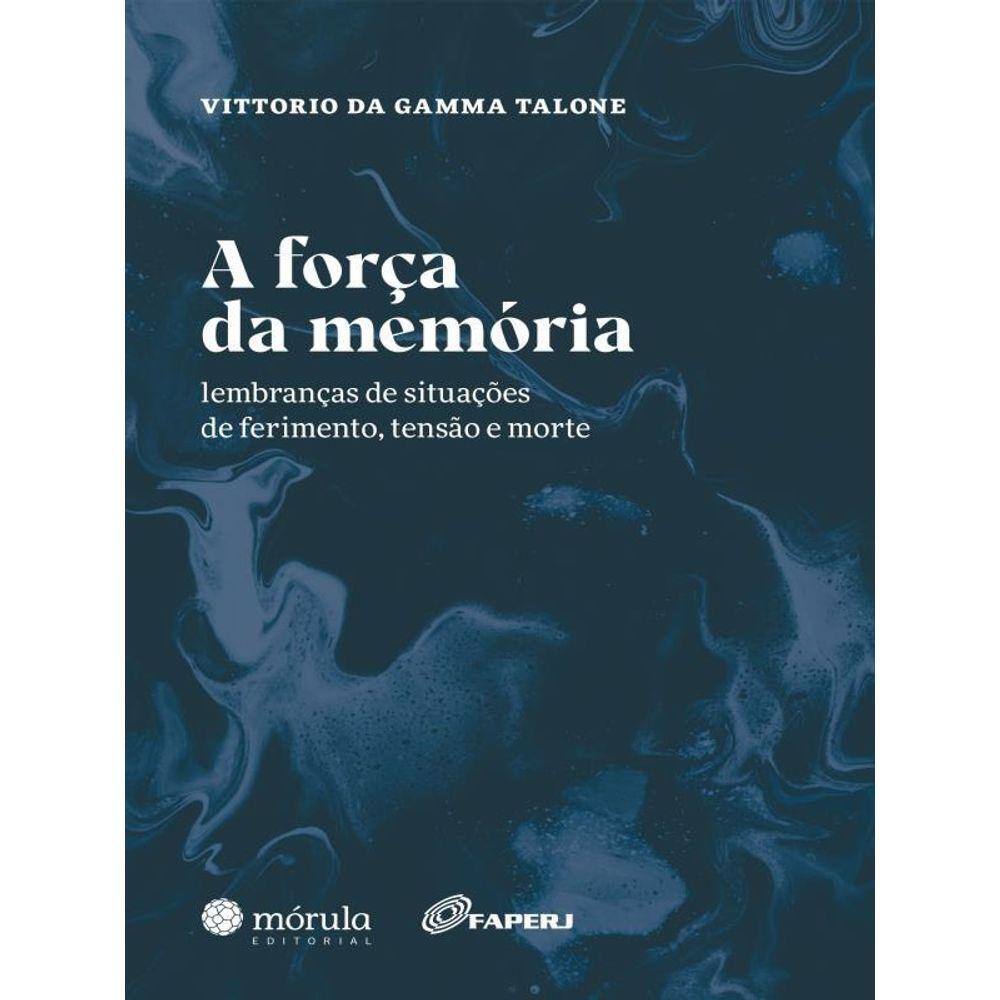 A Força Da Memória