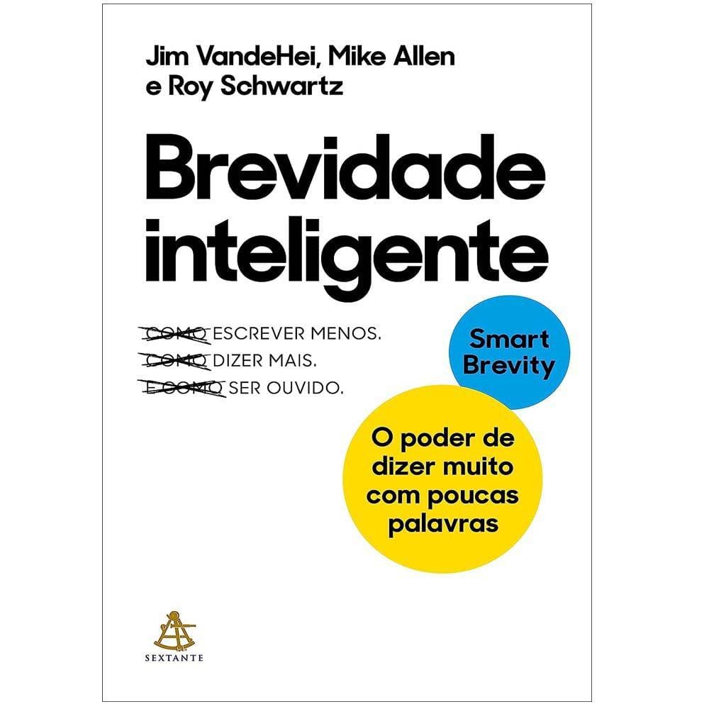 Brevidade Inteligente: O Poder de Dizer Muito com Poucas Palavras