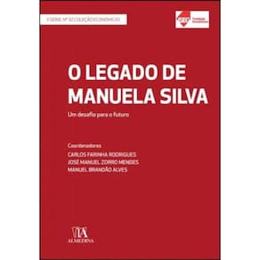 O Legado De Manuela Silva - Um Desafio Para O Futuro