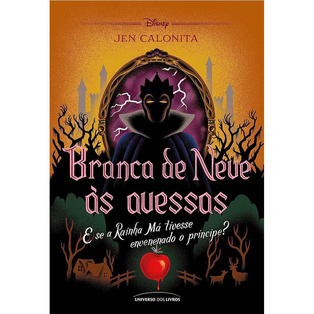 Branca De Neve Às Avessas: E Se A Rainha Má Tivesse Envenenado O Príncipe?