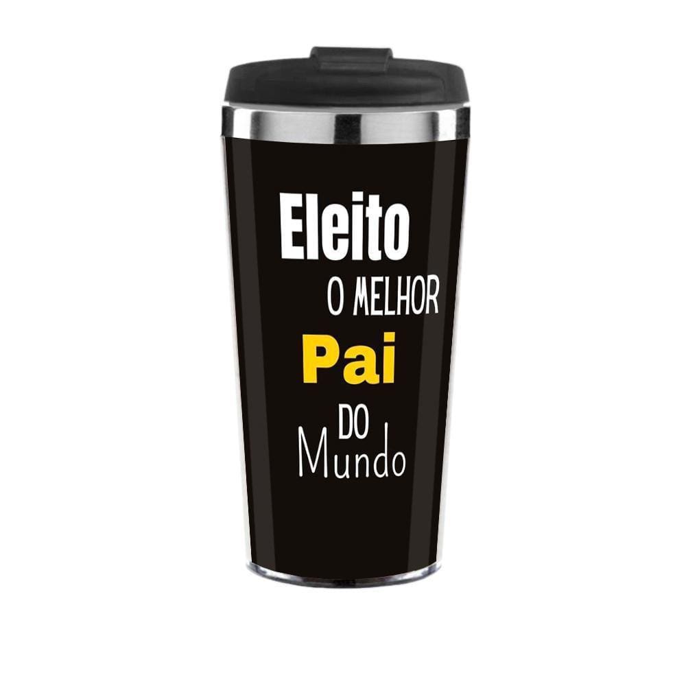Copo Térmico Dia Dos Pais Eleito Melhor Pai 450 Ml Inox