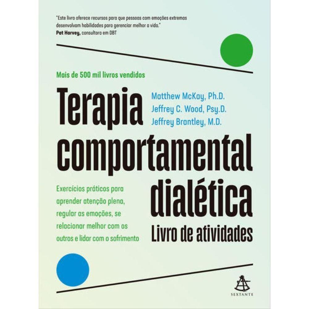 Terapia Comportamental Dialética: Livro De Atividades