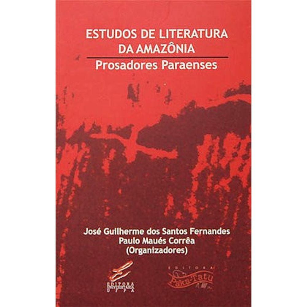 Estudos Da Literatura Da Amazonia