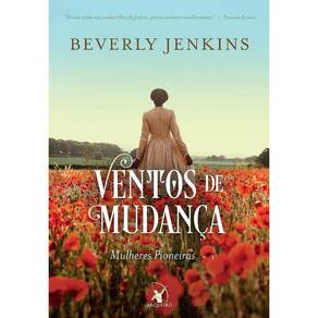 VENTOS DE MUDANçA (MULHERES PIONEIRAS LIVRO 1)