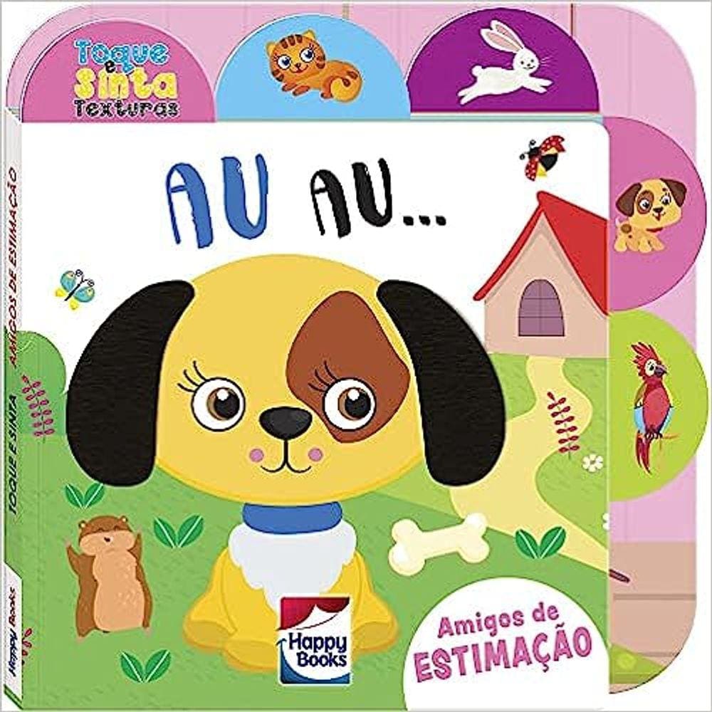 Toque E Sinta As Texturas: Au-Au!