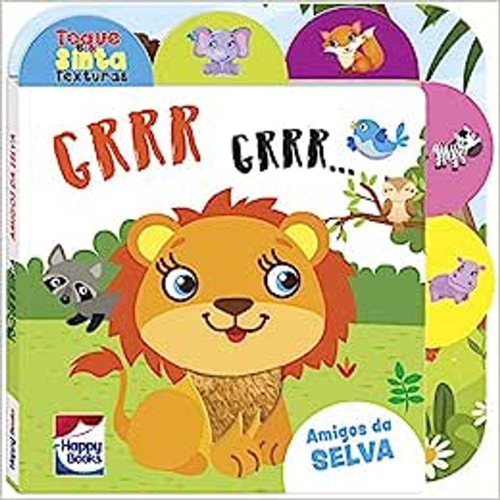 Toque E Sinta As Texturas: Grrr-Grrr!