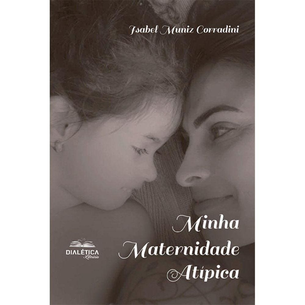 Minha Maternidade Atípica