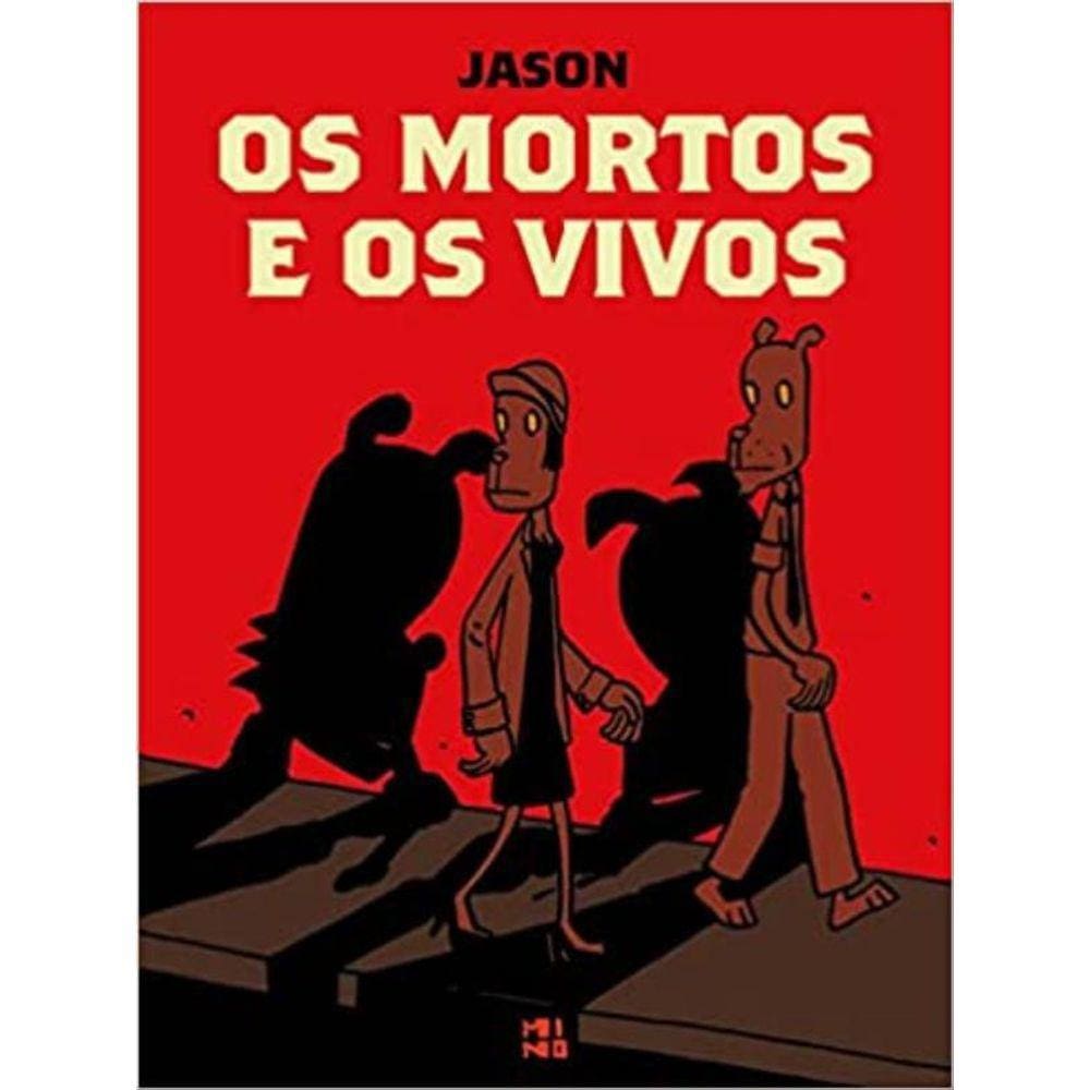 Os Mortos E Os Vivos
