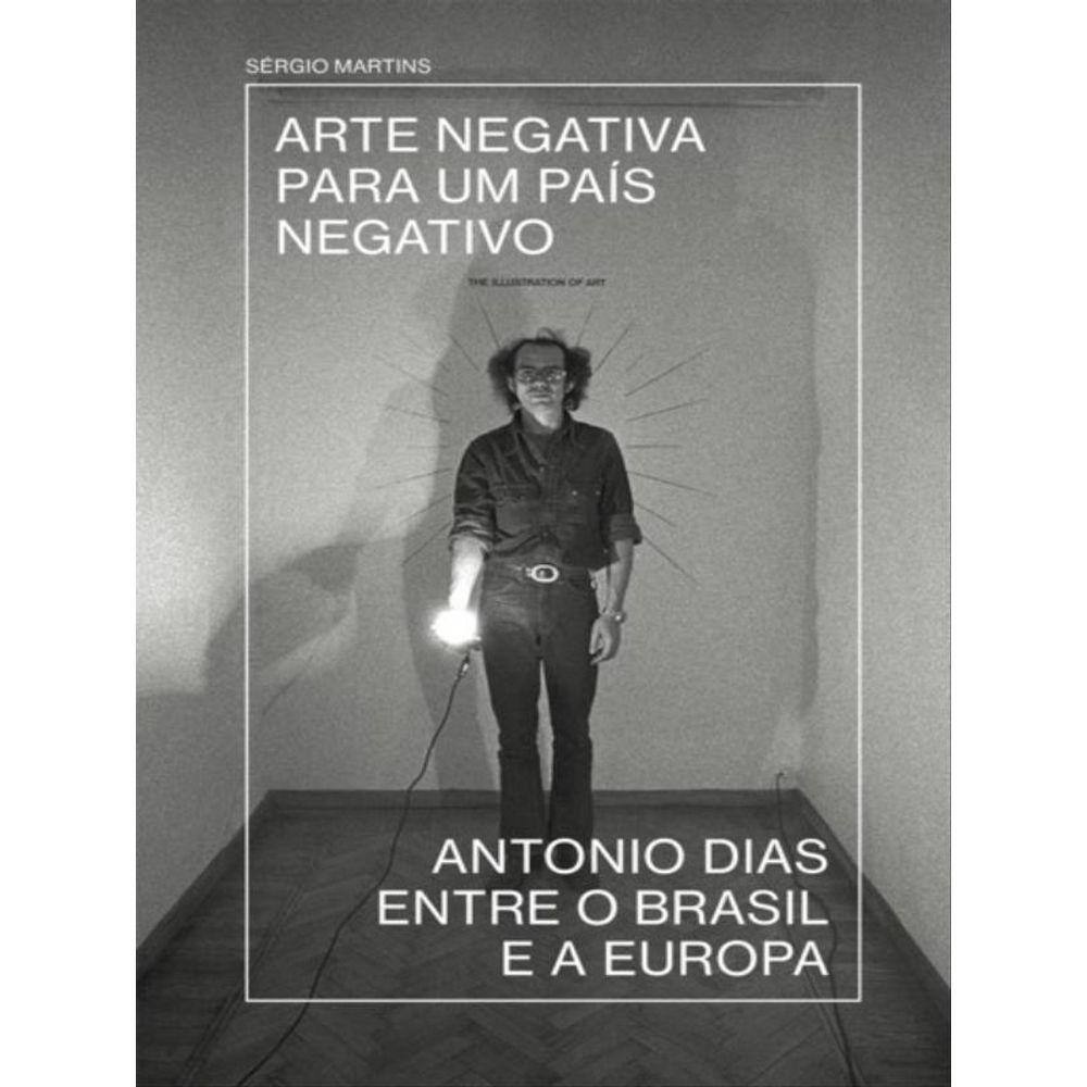 Arte Negativa Para Um País Negativo