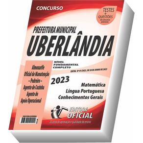 Apostila Prefeitura de Uberlândia - MG - Nível Fundamental