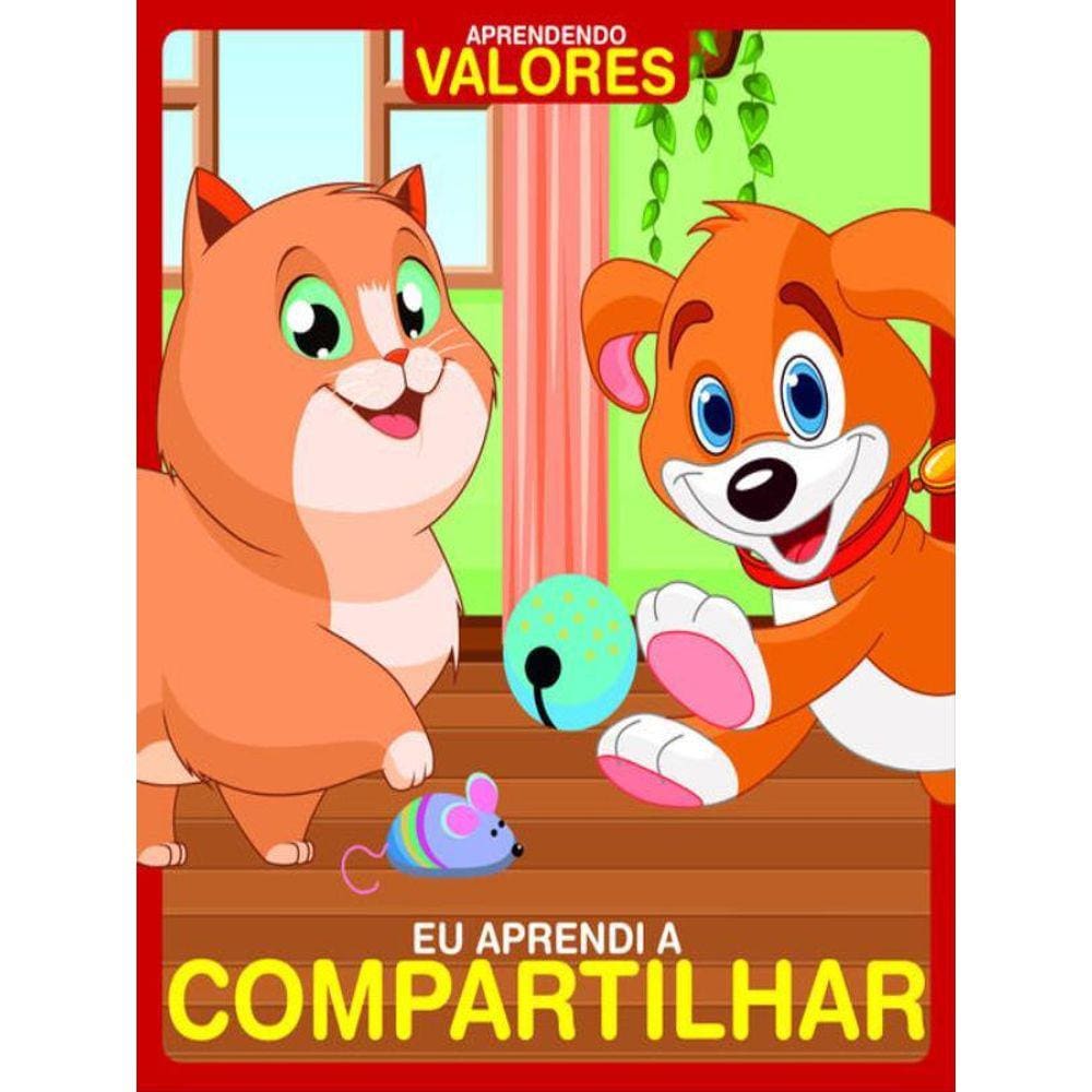 Aprendendo Valores - Eu Aprendi A Compartilhar