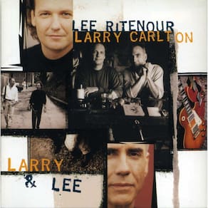 CD Lee Ritenour & Larry Carlton – Larry & Lee (importado)