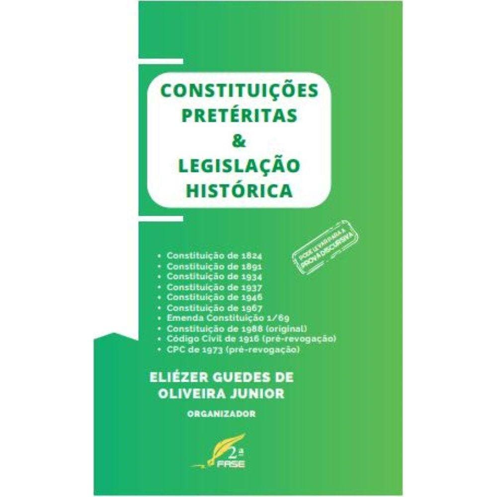 Constituições Pretéritas & Legislação Histórica