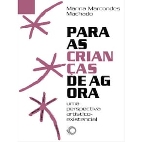 Para As Crianças De Agora