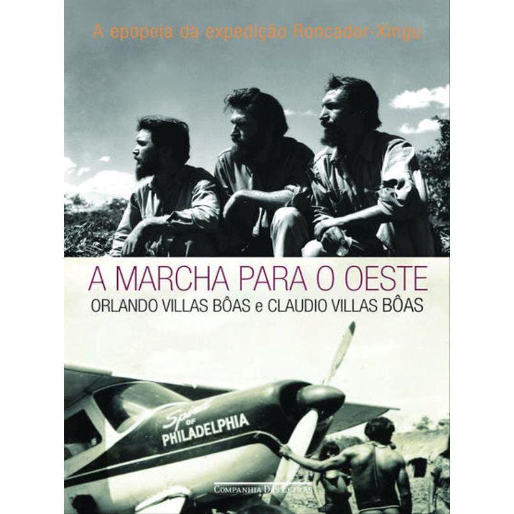 A Marcha Para O Oeste
