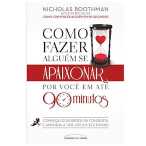 Como Fazer Alguém Se Apaixonar Por Você em até 90 Minutos