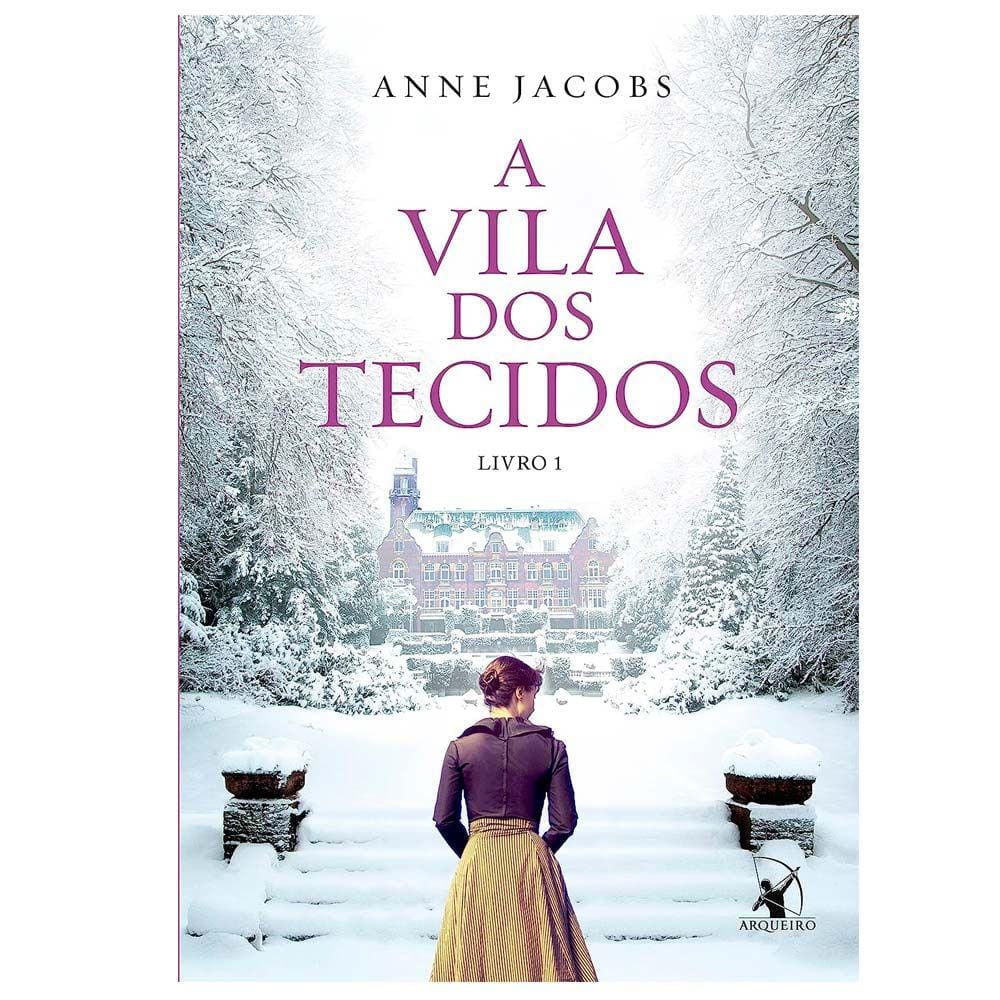 A Vila dos Tecidos: Livro 1