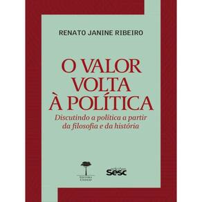 O Valor Volta À Política