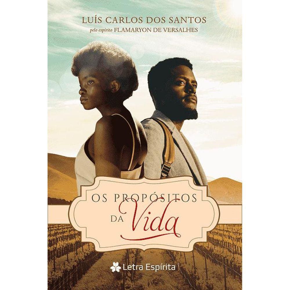 Os Propósitos da Vida