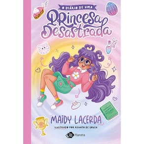 Diario De Uma Princesa Desastrada, O: Um Romance