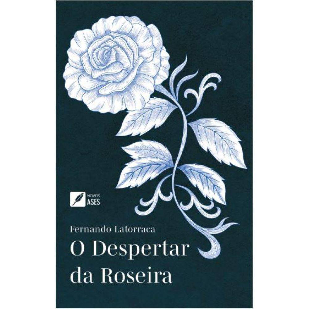 O despertar da roseira
