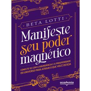 Manifeste Seu Poder Magnético