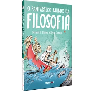 O FANTáSTICO MUNDO DA FILOSOFIA