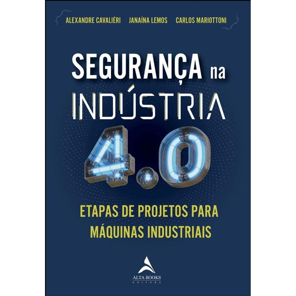 Seguranca Na Industria 4.0: Etapas De Projeto Para Maquinas Industriais