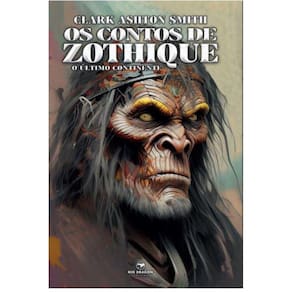 Os Contos de Zothique - O Último Continente