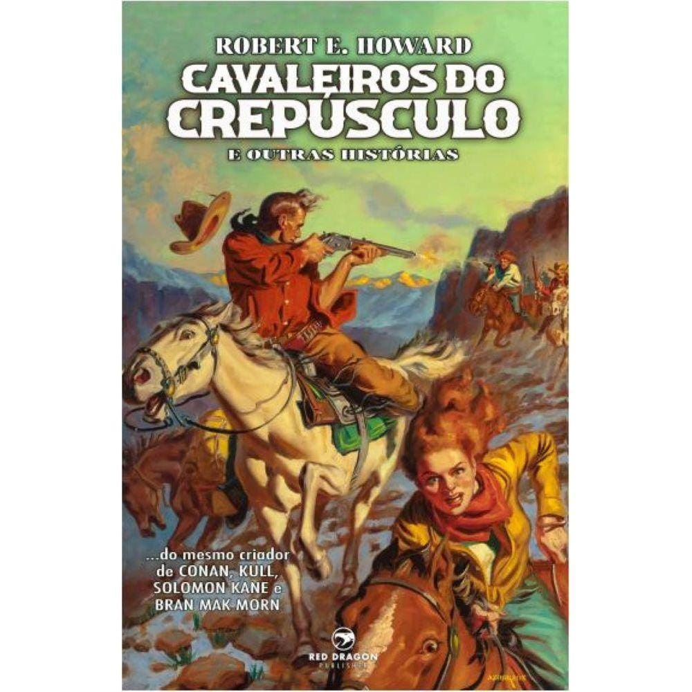 Cavaleiros do Crepúsculo e Outras Histórias