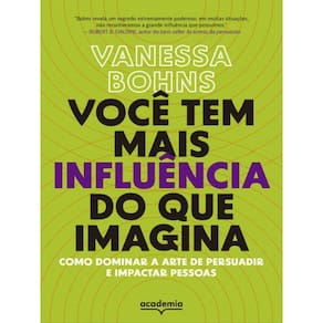 Você Tem Mais Influência Do Que Imagina