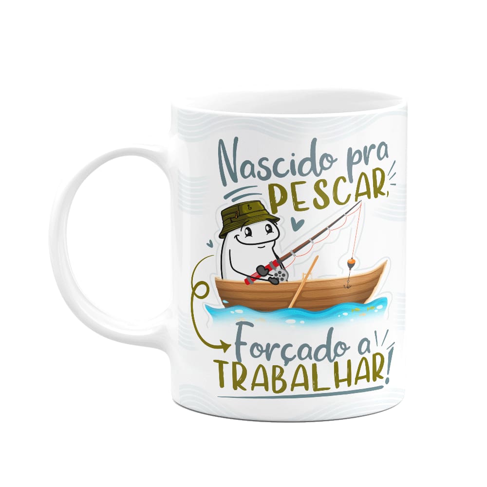 Caneca Divertida Flork - Nascido pra pescar!