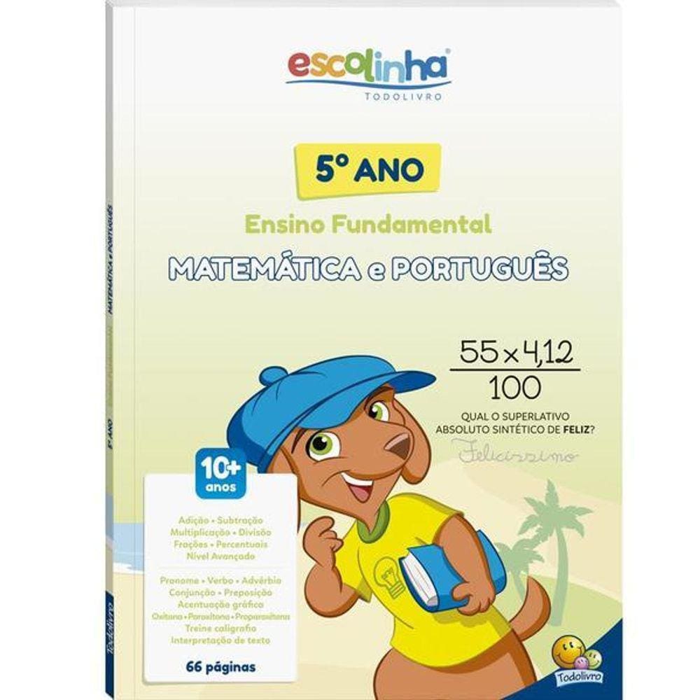 5º Ano - Matemática e Português (Escolinha Todolivro)
